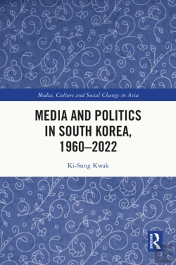 Bertrand.pt - Media And Politics In South Korea, 1960-2022