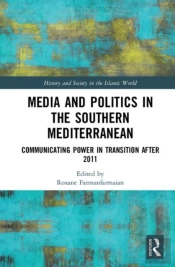 Media And Politics In The Southern Mediterranean