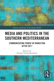 Media And Politics In The Southern Mediterranean