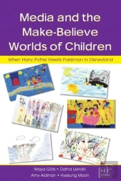 Media And The Make-Believe Worlds Of Children