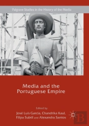 Media And The Portuguese Empire