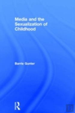 Bertrand.pt - Media And The Sexualization Of Childhood