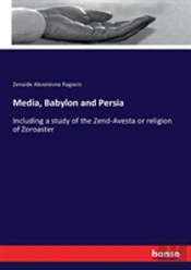 Media, Babylon And Persia