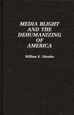 Bertrand.pt - Media Blight And The Dehumanizing Of America