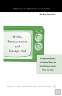 Bertrand.pt - Media, Bureaucracies, And Foreign Aid