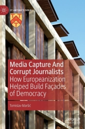 Media Capture And Corrupt Journalists