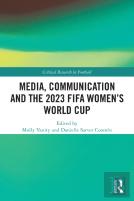 Media, Communication And The 2023 Fifa Womenâ€™S World Cup