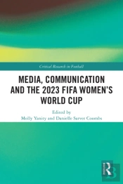 Media, Communication And The 2023 Fifa Women'S World Cup
