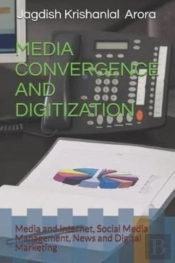 Media Convergence And Digitization