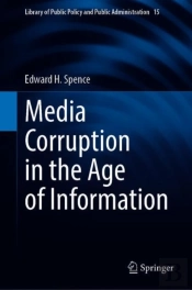 Media Corruption In The Age Of Information