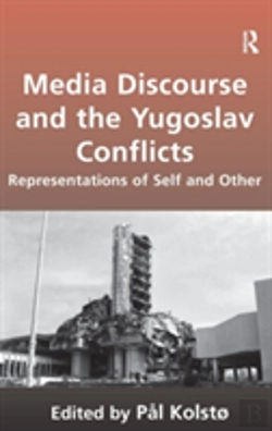 Bertrand.pt - Media Discourse And The Yugoslav Conflicts