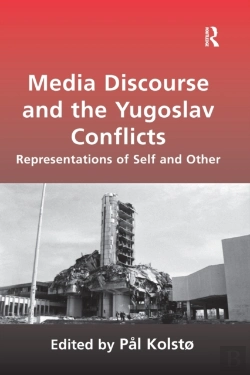 Bertrand.pt - Media Discourse And The Yugoslav Conflicts