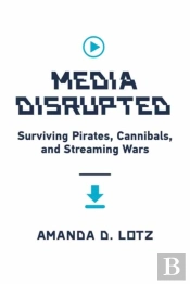 Media Disrupted
