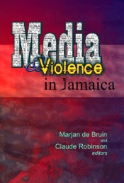 Media & Violence In Jamaica