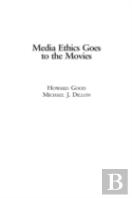Media Ethics Goes To The Movies