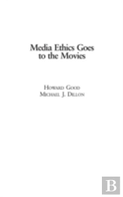 Media Ethics Goes To The Movies
