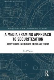 Media Framing Approach To Securitization