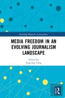 Media Freedom In An Evolving Journalism Landscape