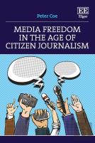 Media Freedom In The Age Of Citizen Journalism