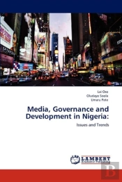 Media, Governance And Development In Nigeria