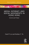 Media, Internet, And Social Movements In Hong Kong
