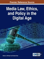 Media Law, Ethics, And Policy In The Digital Age