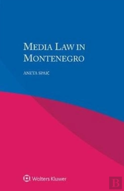 Bertrand.pt - Media Law In Montenegro