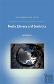 Media Literacy And Semiotics