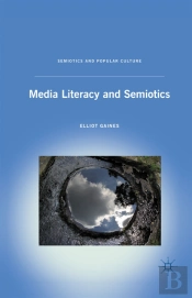 Media Literacy And Semiotics