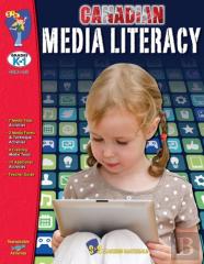 Media Literacy For Canadian Students Grades Kindergarten To 1