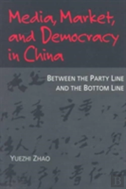 Bertrand.pt - Media, Market, And Democracy In China