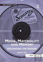 Media, Materiality And Memory