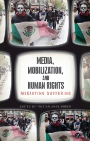 Media, Mobilization And Human Rights