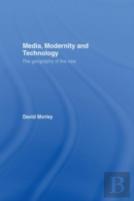 Media, Modernity And Technology