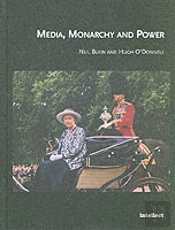 Media, Monarchy And Power