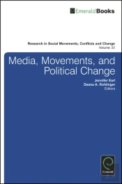 Media, Movements, And Political Change