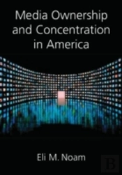 Media Ownership And Concentration In America