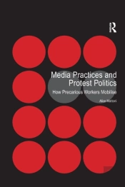 Media Practices And Protest Politics