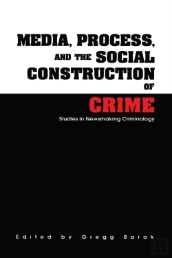 Bertrand.pt - Media, Process, And The Social Construction Of Crime