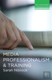 Media Professionalism And Training