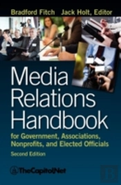 Media Relations Handbook For Government,