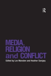 Media, Religion And Conflict