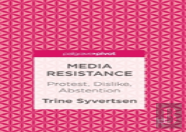 Media Resistance