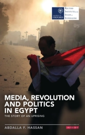Media, Revolution And Politics In Egypt