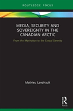 Bertrand.pt - Media, Security And Sovereignty In The Canadian Arctic