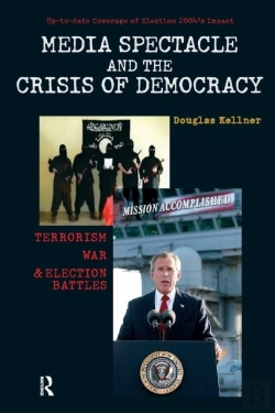 Bertrand.pt - Media Spectacle And The Crisis Of Democracy