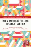 Media Tactics In The Long Twentieth Century