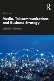 Media, Telecommunications And Business Strategy
