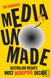 Media Unmade