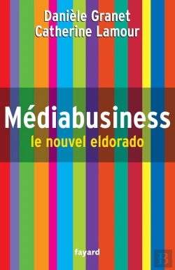 Bertrand.pt - Médiabusiness, Le Nouvel Eldorado